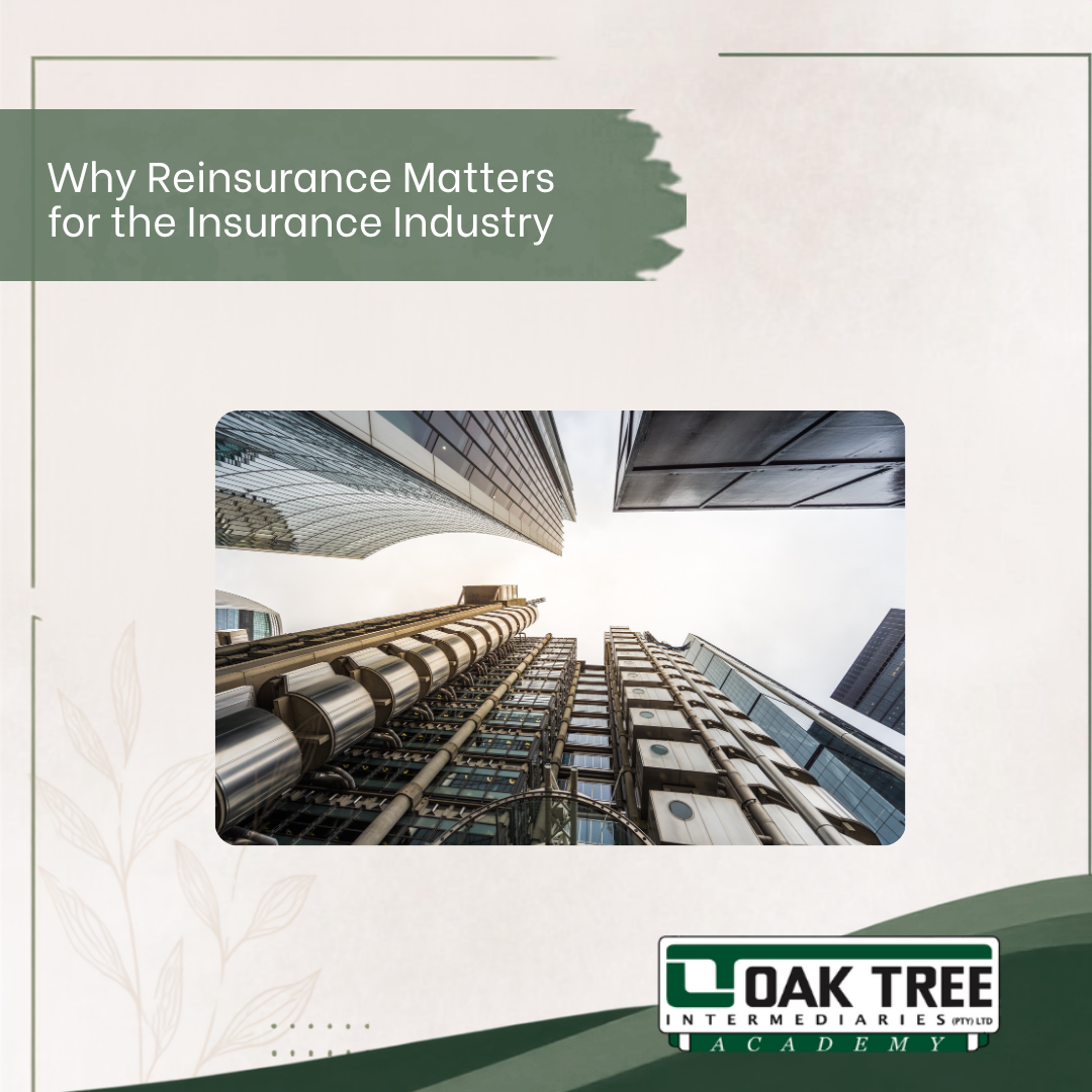 Why Reinsurance Matters to insurers and the insurance industry